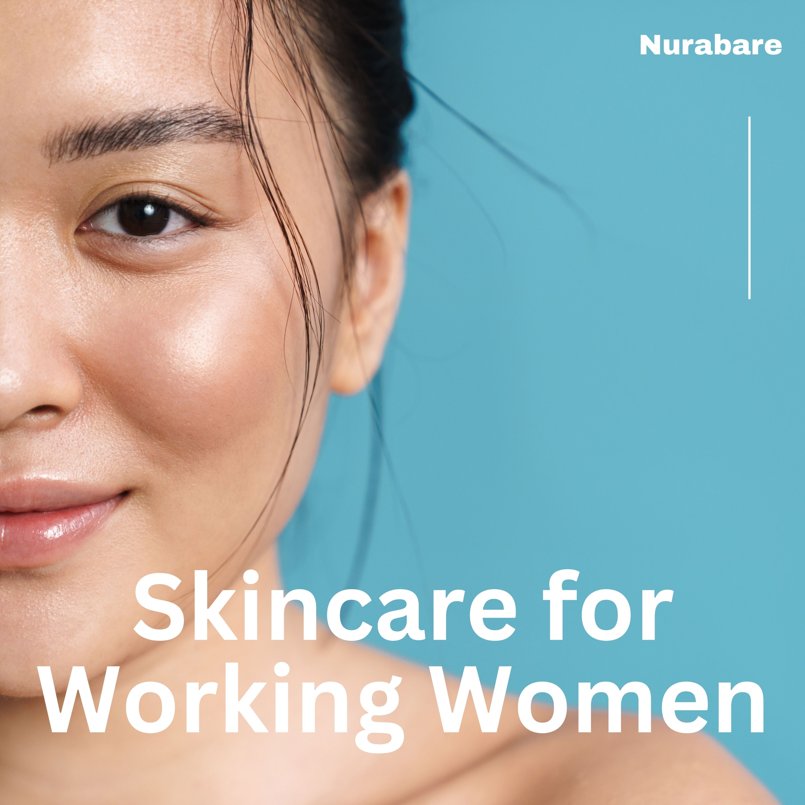 Skincare for Working Women